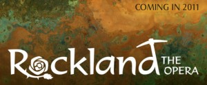 Rockland the Opera, WORLD PREMIERE live video webcast July 17th at 3pm EDT